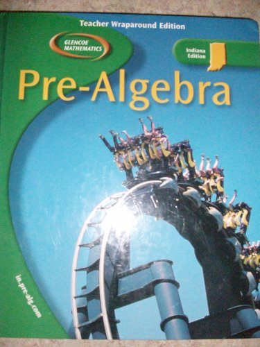 Book Glencoe Pre-Algebra Teacher Wraparound Edition for Indiana free