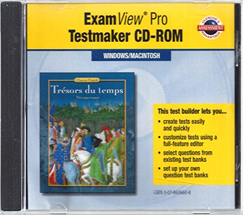 Book ExamView Pro Testmaker CD-ROM for Tresors du temps, Niveau avance (Glencoe French) free