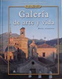 Book Galeria De Art Y Vida: Teachers Annotated Edition (Spanish Edition) free