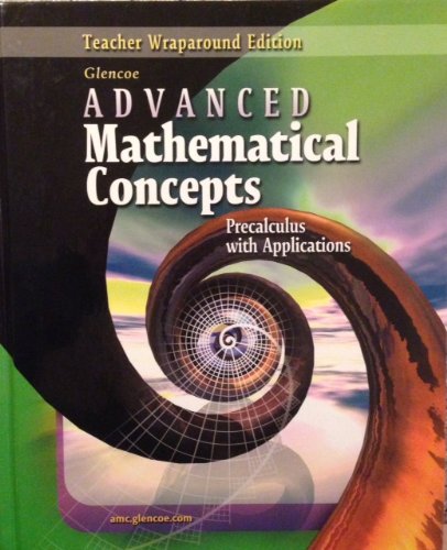 Book Advanced Mathematical Concepts: Precalculus with Applications, Teachers Wraparound Edition free