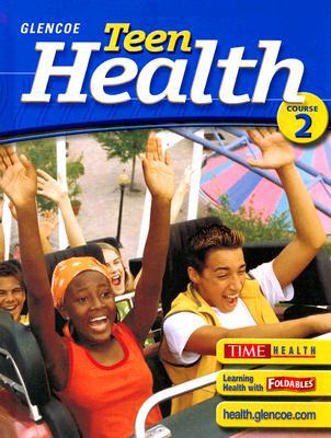 Book Teen Health, Course 2, Student Edition free