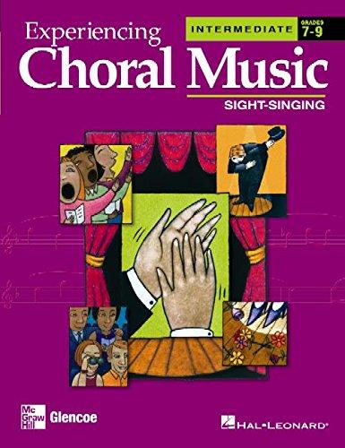 Book Experiencing Choral Music: Sight-Singing, Intermediate, Grades 7-9 free
