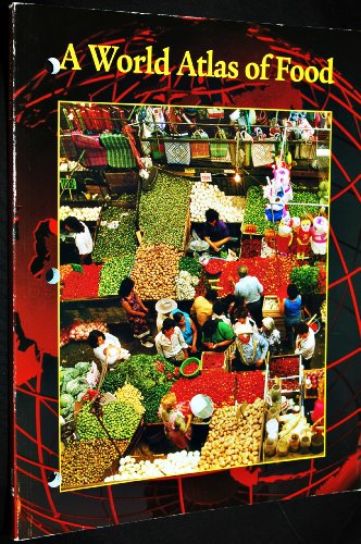 Book A World Atlas of Food (Food for Today Series) free