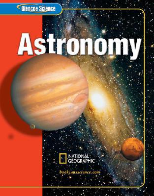 Book Glencoe Earth iScience: Astronomy, Grade 6, Student Edition (GLEN SCI: ASTRONOMY) free