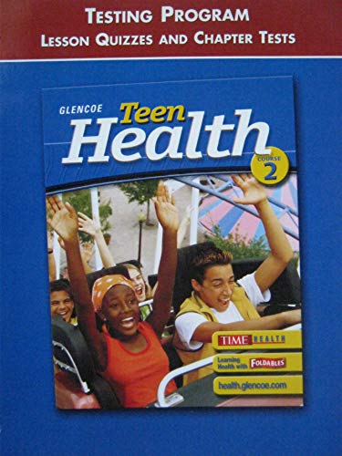 Book Teen Health Course 2 Testing Program Lesson Quizzes and Chapter Tests free