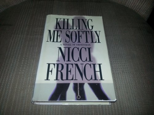 Book Killing Me Softly free