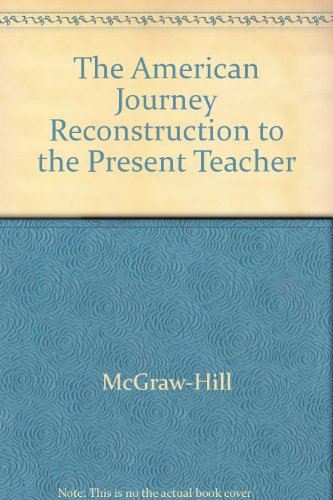 Book The American Journey: Reconstruction to Present, Teachers wraparound edition free