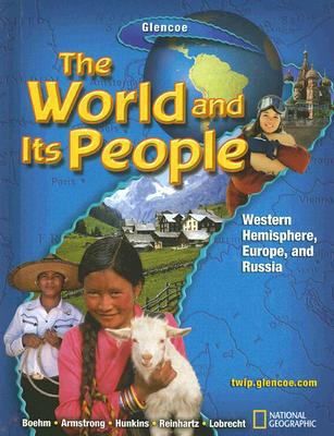 Book The World and Its People, Western Hemisphere, Europe, and Russia, Student Edition free