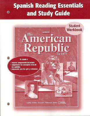 Book The American Republic to 1877, Spanish Reading Essentials and Study Guide, Student Edition (Spanish Edition) free