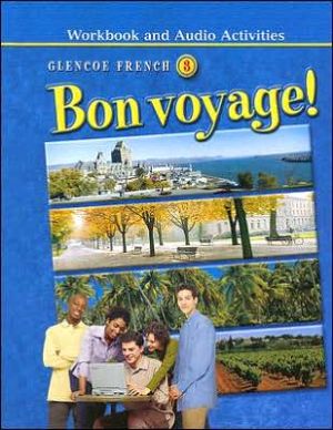 Book Bon voyage! Level 3, Workbook and Audio Activities Student Edition (GLENCOE FRENCH) free