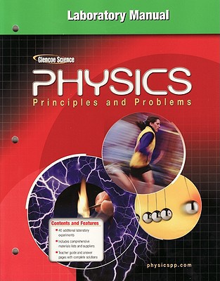 Book Glencoe Physics: Principles & Problems, Laboratory Manual, Student Edition (PHYSICS:PRINC AND PROBLEMS) free