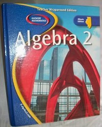 Book Glencoe Mathematics Algebra 2 Teacher Wraparound Edition ILLINOIS EDITION free