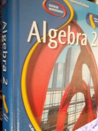 Book Algebra 2 (Glencoe Mathematics, Teachers Wraparound, California Edition) free