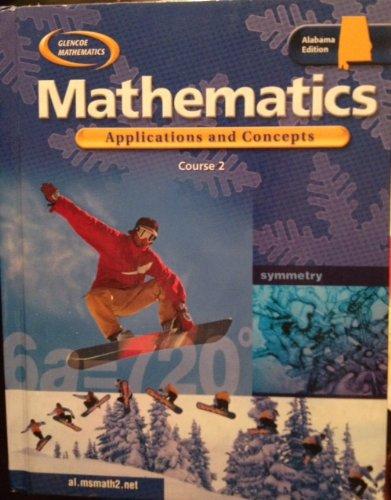 Book Glencoe Mathematics: Applications and Concepts Course 2 [Alabama Edition] free