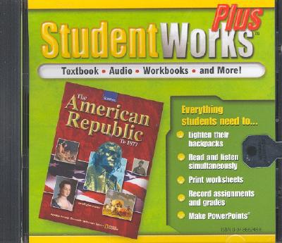 Book The American Republic To 1877, Studentworks Plus Cd-rom (u.s. History - The Early Years) free
