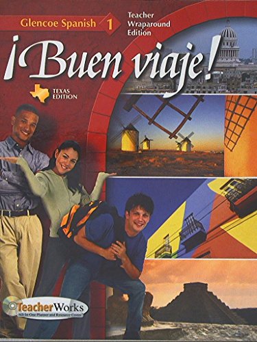 Book Glencoe SPanish 1. Buen VIaje! Teacher Wraparound Edition. Texas Edition. 9780078663628, 0078663628. free