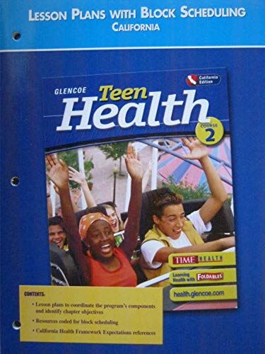 Book Lesson Plans with Block Scheduling for Teen Health Course 2 California Edition free