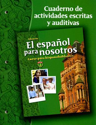 Book El español para nosotros: Curso para hispanohablantes Level 2, Workbook & Audio Activities Student Edition (SPANISH HERITAGE SPEAKER) (Spanish Edition) free