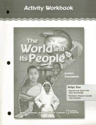 Book The World And Its People: Eastern Hemisphere, Activity Workbook, Student Edition (the World & Its People Eastern) free