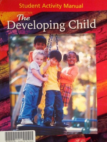 Book The Developing Child, Student Activity Manual: Understanding Children & Parenting free
