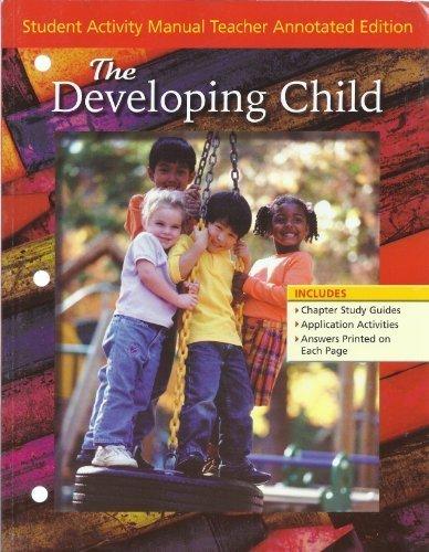 Book Glencoe: The Developing Child - Student Activity Manual Teacher Annotated Edition free