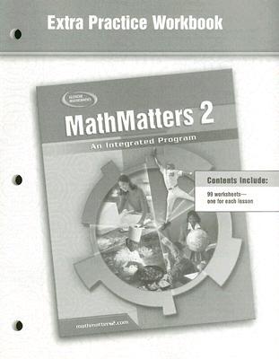 Book MathMatters 2: An Integrated Program, Extra Practice Workbook (NTC: MATH MATTERS) free