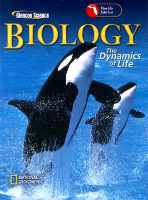 Book Biology Florida Edition: The Dynamics of Life (Glencoe Science) free