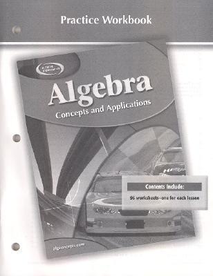 Book Algebra: Concepts and Applications, Practice Workbook (ALGEBRA: CONC. & APPLIC.) free