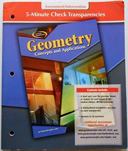 Book 5-minute Check Transparencies, Assessment/intervention (glencoe Mathematics, Geometry, Concepts And Applications) free