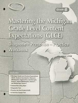 Book Mastering The Michigan Grade Level Content Expectations (glce): Diagnose-prescribe-practice Workbook, Grade 6 free