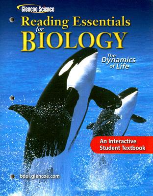 Book Glencoe Biology: The Dynamics of Life, Reading Essentials, Student Edition (BIOLOGY DYNAMICS OF LIFE) free