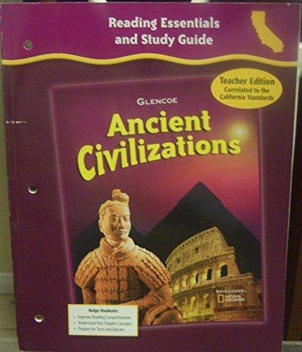 Book Glencoe Discovering Our Past - Ancient Civilizations, Grade 6 - Ca Teacher Edition: Reading Essentials and Study Guide free