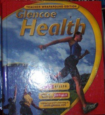 Book Glencoe Health Teacher's Wraparound Edition free