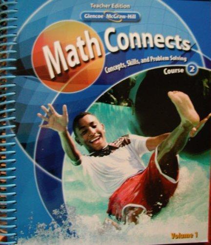 Book Glencoe McGraw-Hill - Math Connects: Concepts, Skills, and Problem Solving - Course 2 - Teacher Edition - Volume 1 free