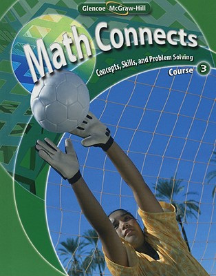 Book Math Connects: Course 3: Concepts, Skills, and Problems Solving free