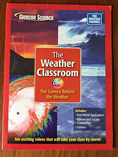 Book The Weather Classroom (Glencoe Science, The Science behind the weather DVD) free