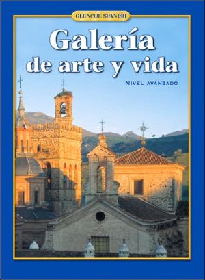 Book Galería de arte y vida, Student Edition (Glencoe Spanish) (Spanish Edition) free
