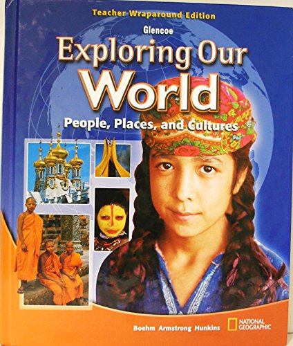 Book Glencoe Exploring Our World: People, Places and Cultures Teacher Wraparound Edition free