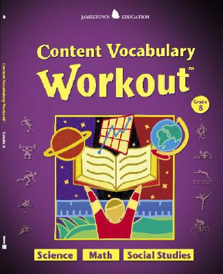 Book Jamestown Education, Content Vocabulary Workout, Student Edition, Grade 8 (NTC: JT: CONTENT AREA READING) free