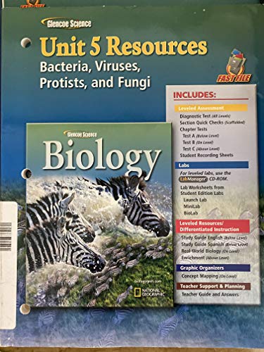 Book Glencoe Biology-Unit 5 Resources- Bacteria, Viruses, Protists & Fungi --2005 publication. free