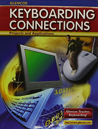 Book Glencoe Keyboarding Connections, Microsoft Office 2003, Student Guide (rice: Ms Keyboarding) free