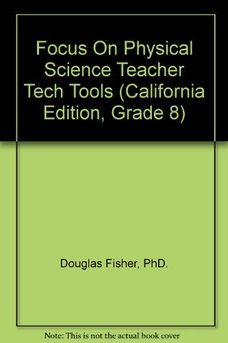 Book Focus On Physical Science Teacher Tech Tools (california Edition, Grade 8) free