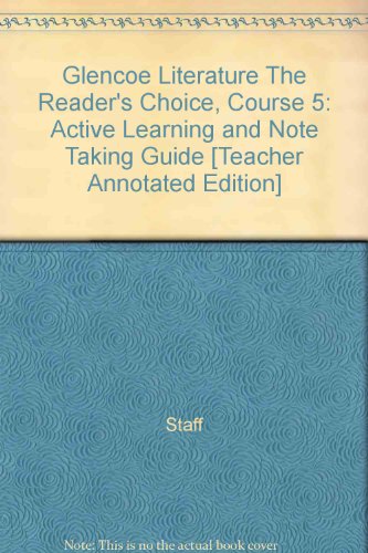 Book Glencoe Literature The Reader's Choice, Course 5: Active Learning and Note Taking Guide (ADAPTED) [Teacher Annotated Edition] free