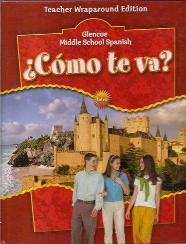 Book Como Te Va Glencoe Middle School Spanish Teacher Wraparound Edition - Intro free
