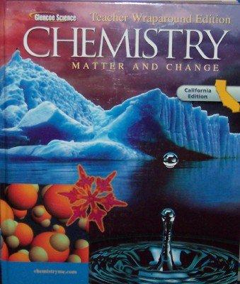 Book Glencoe Chemistry: Matter And Change Teacher Wraparound Edition California Edition free