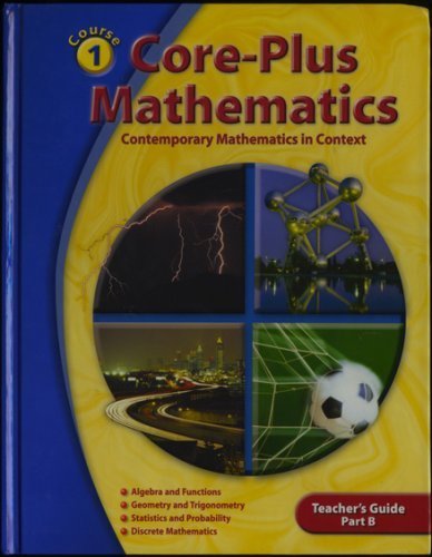 Book Core-Plus Mathematics: Contemporary Mathematics In Context - Teacher's Guide, Part B free