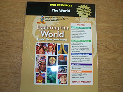 Book The World (Unit Resources, Exploring Our World; People, Places, and Cultures. Fast File) free
