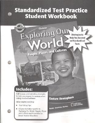 Book Exploring Our World: Eastern Hemisphere, Standardized Test Practice Workbook (the World & Its People Eastern) free