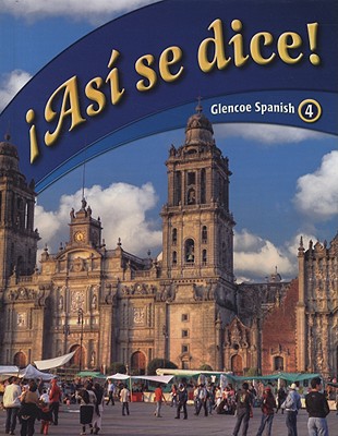 Book Asi Se Dice! (Glencoe Spanish, No. 4) (Spanish and English Edition) free