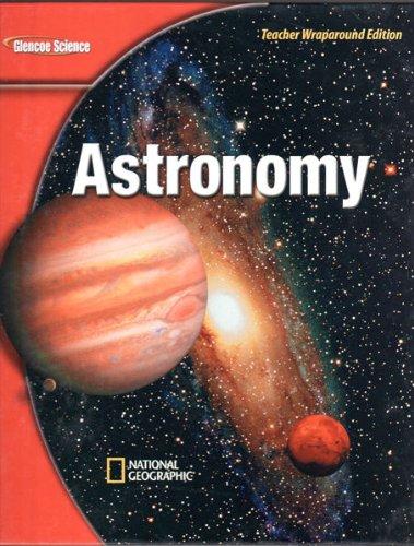 Book Glencoe Science: Astronomy, Teacher Wraparound Edition free